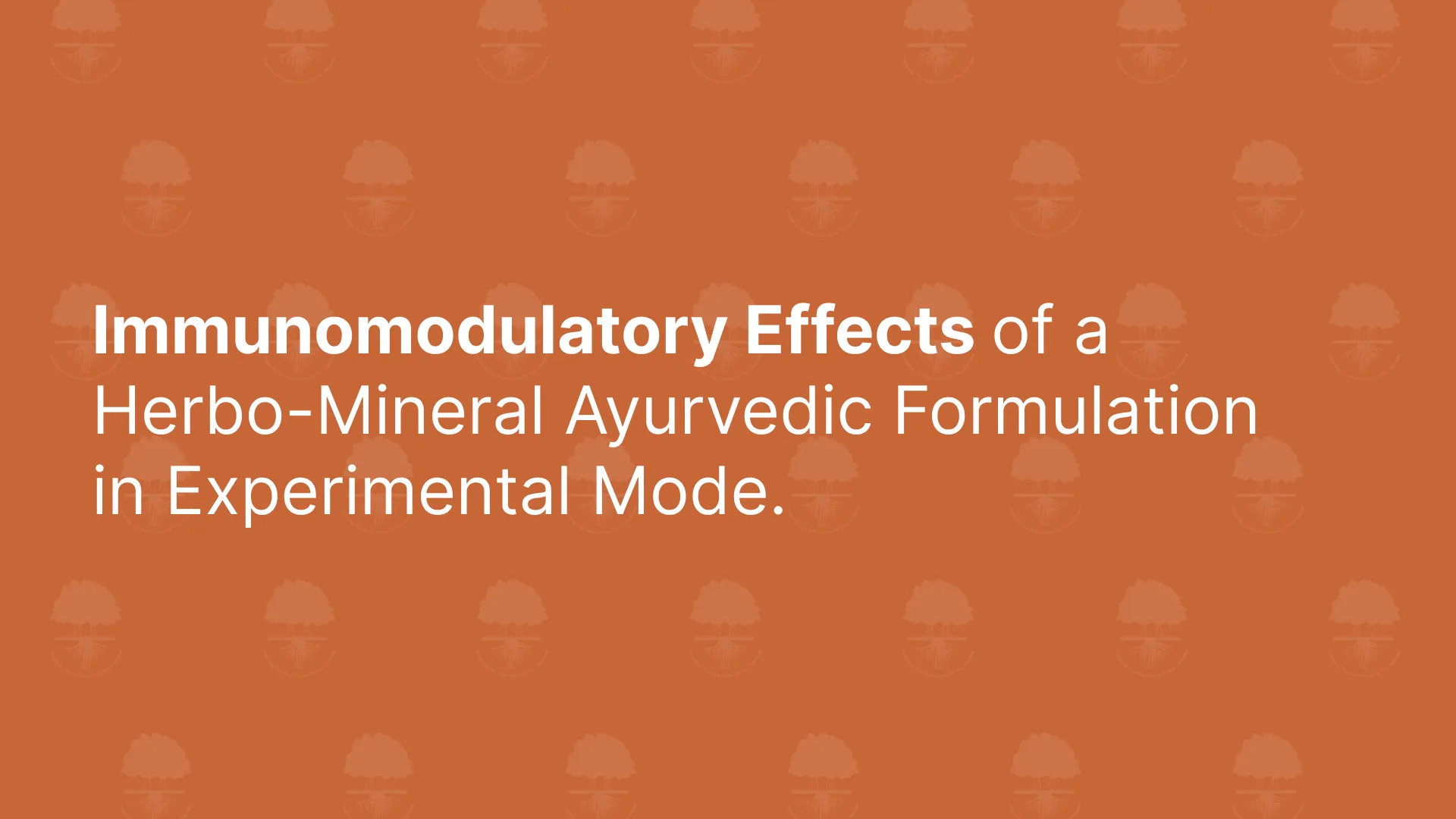 Immunomodulatory Effects of a Herbo-Mineral Ayurvedic Formulation in Experimental Models